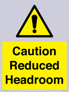 Caution Reduced Headroom